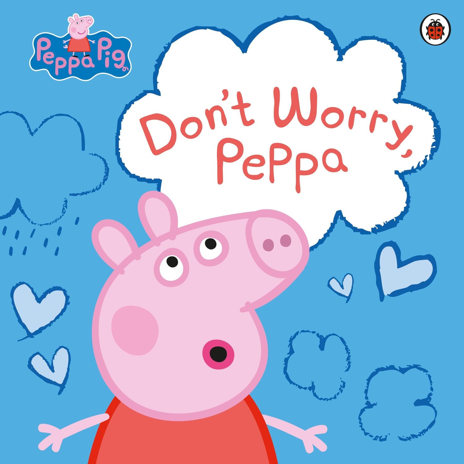 Cover: 9780241543320 | Peppa Pig: Don't Worry, Peppa | Peppa Pig | Taschenbuch | Peppa Pig