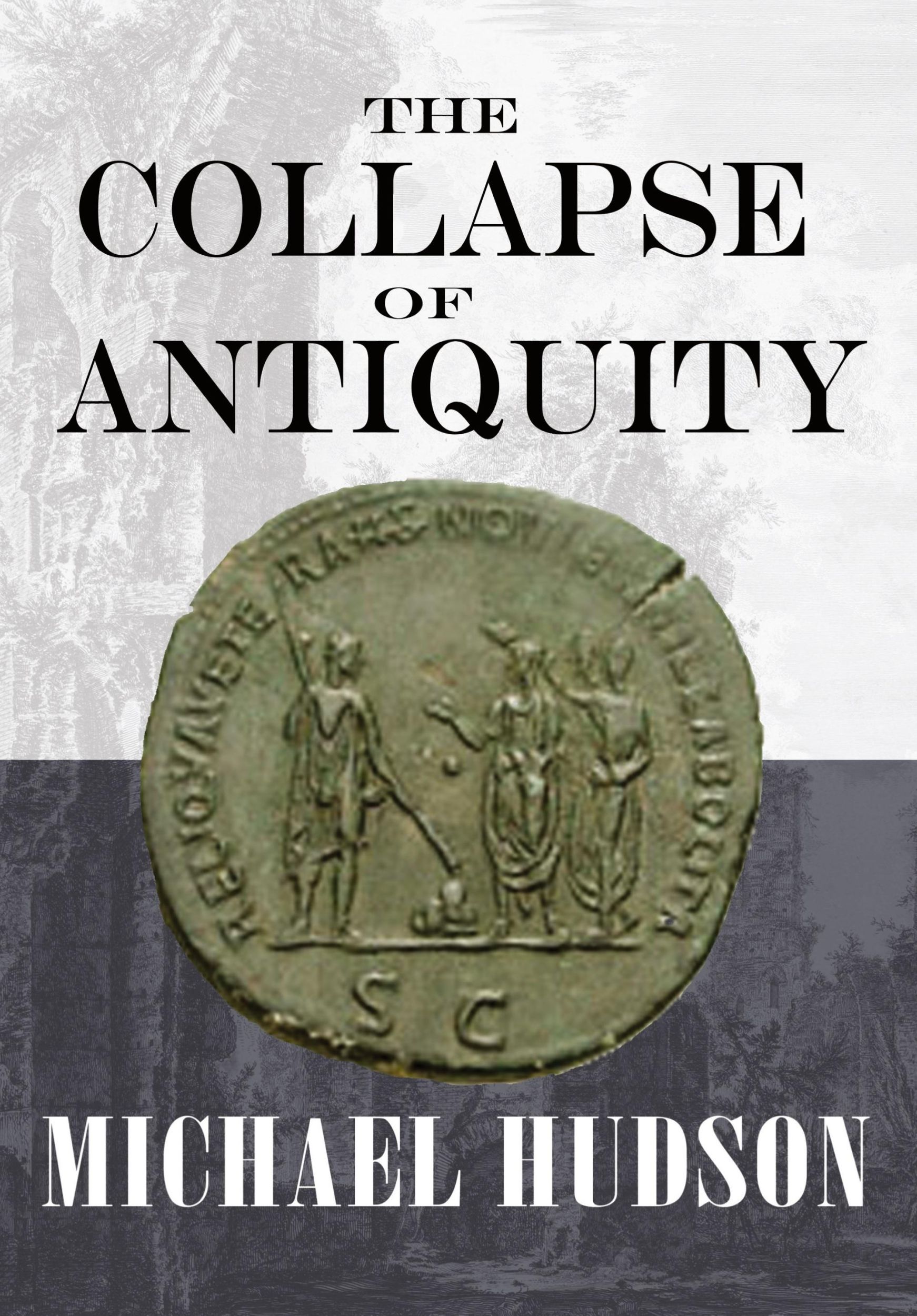 Cover: 9783949546129 | The Collapse of Antiquity | Michael Hudson | Taschenbuch | Englisch