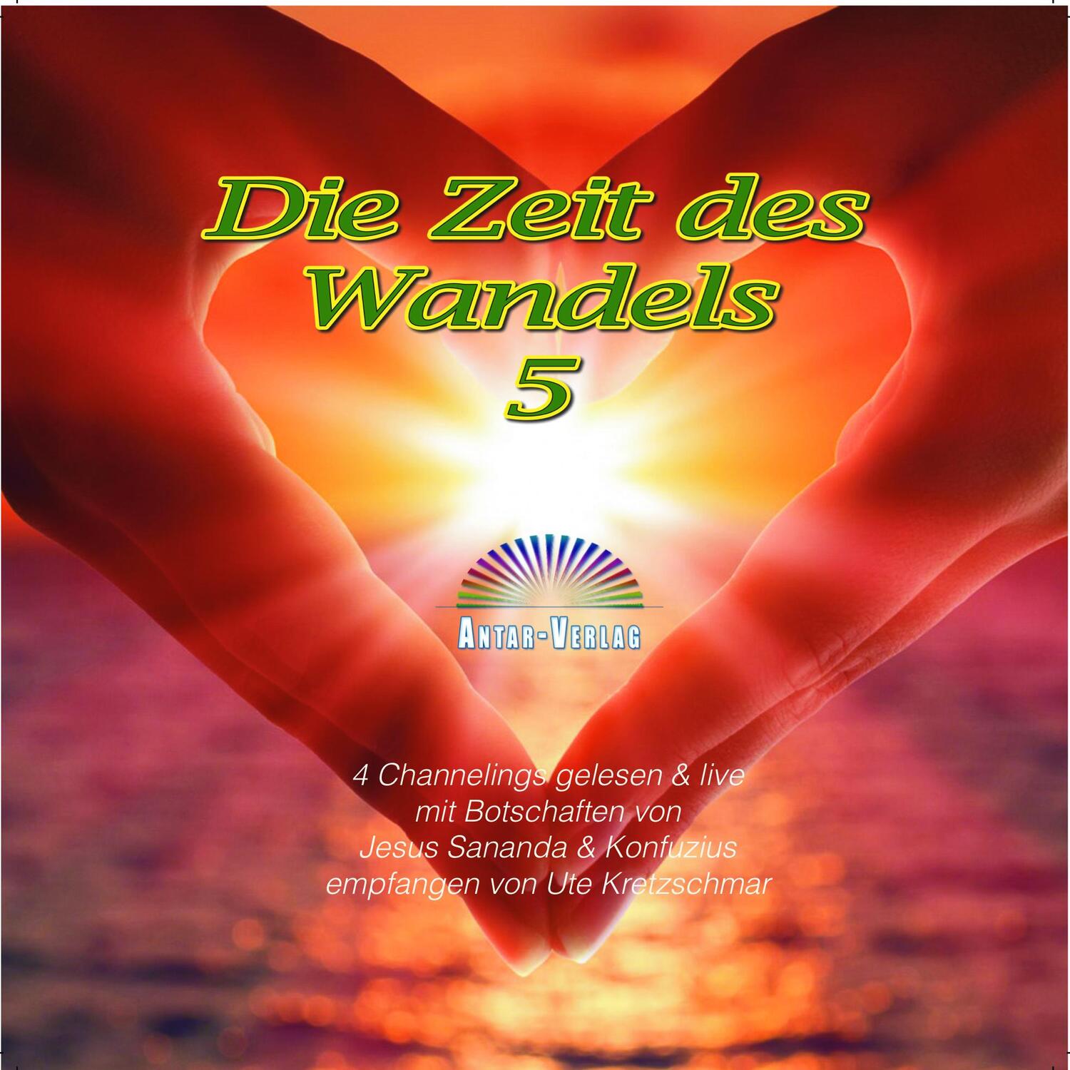 Cover: 9783948034535 | Die Zeit des Wandels 5 | Ute Kretzschmar | Audio-CD | 2 Audio-CDs