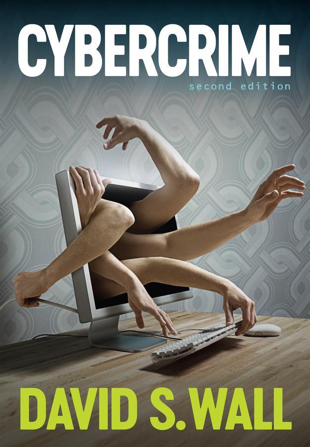 Cover: 9780745653532 | Cybercrime | The Transformation of Crime in the Information Age | Wall