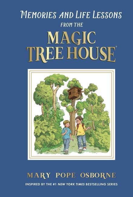 Cover: 9780593484548 | Memories and Life Lessons from the Magic Tree House | Osborne | Buch