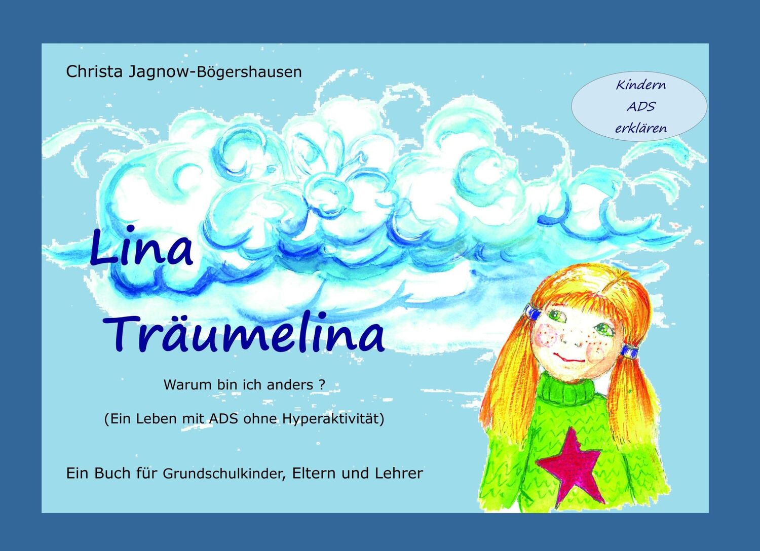 Cover: 9783748199380 | Lina Träumelina | Christa Jagnow-Bögershausen | Buch | 40 S. | Deutsch