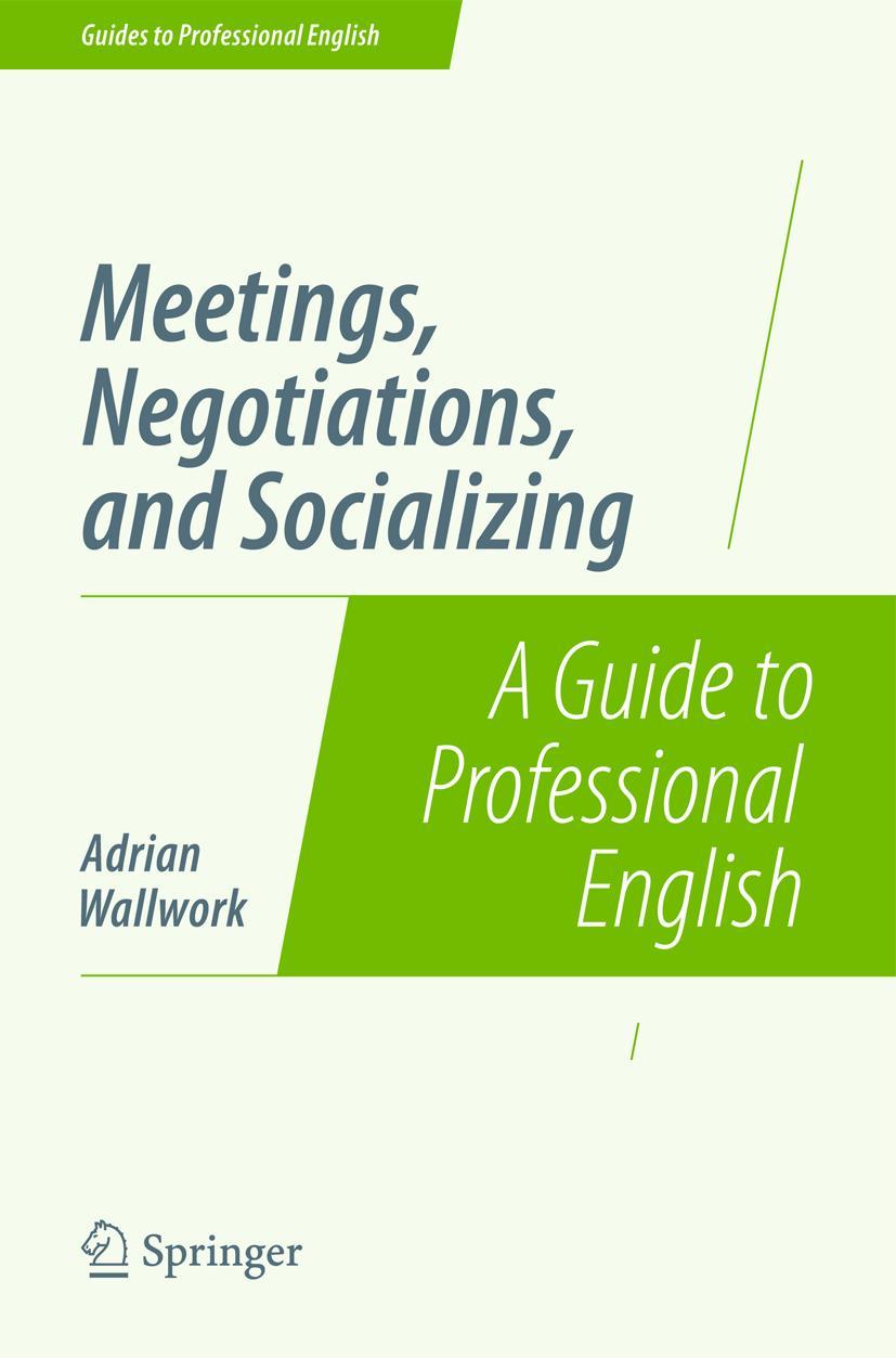 Cover: 9781493906314 | Meetings, Negotiations, and Socializing | Adrian Wallwork | Buch | xvi