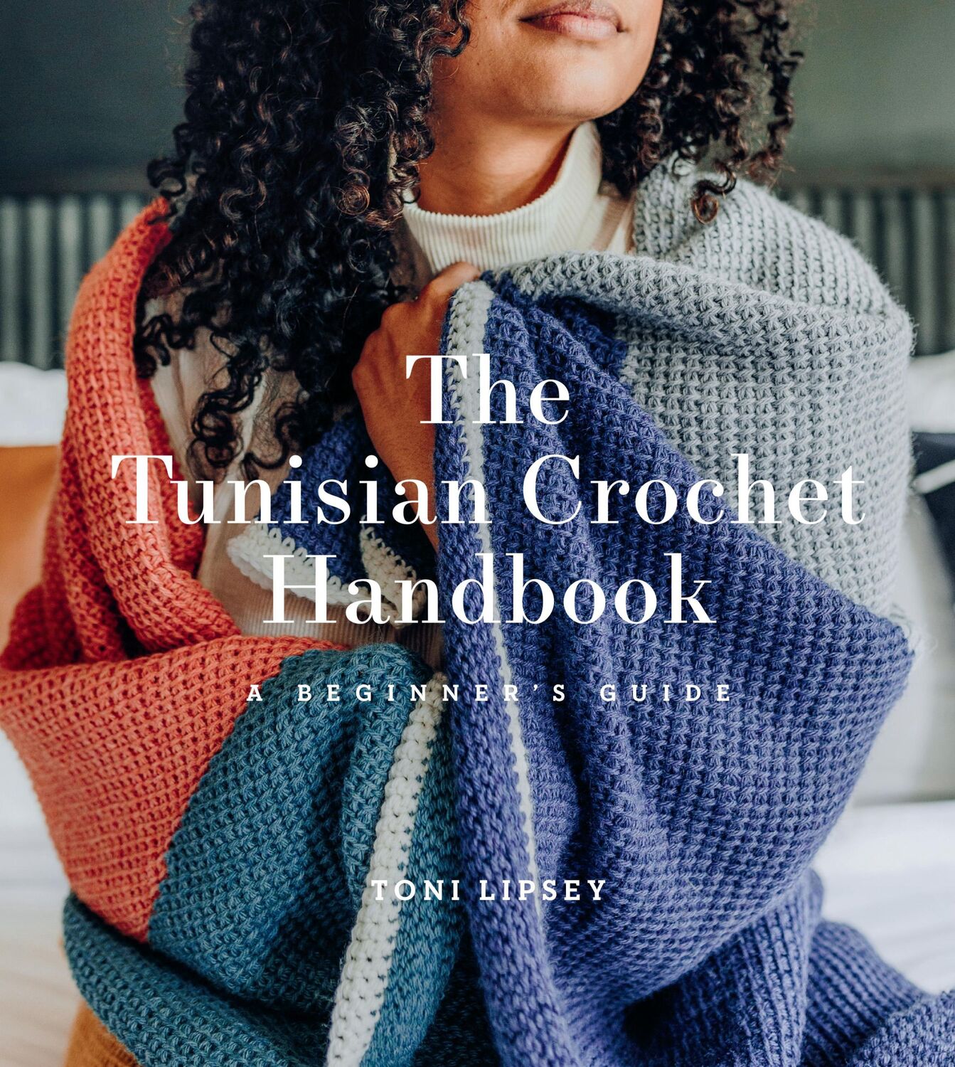 Cover: 9781419747182 | The Tunisian Crochet Handbook | A Beginner's Guide | Toni Lipsey