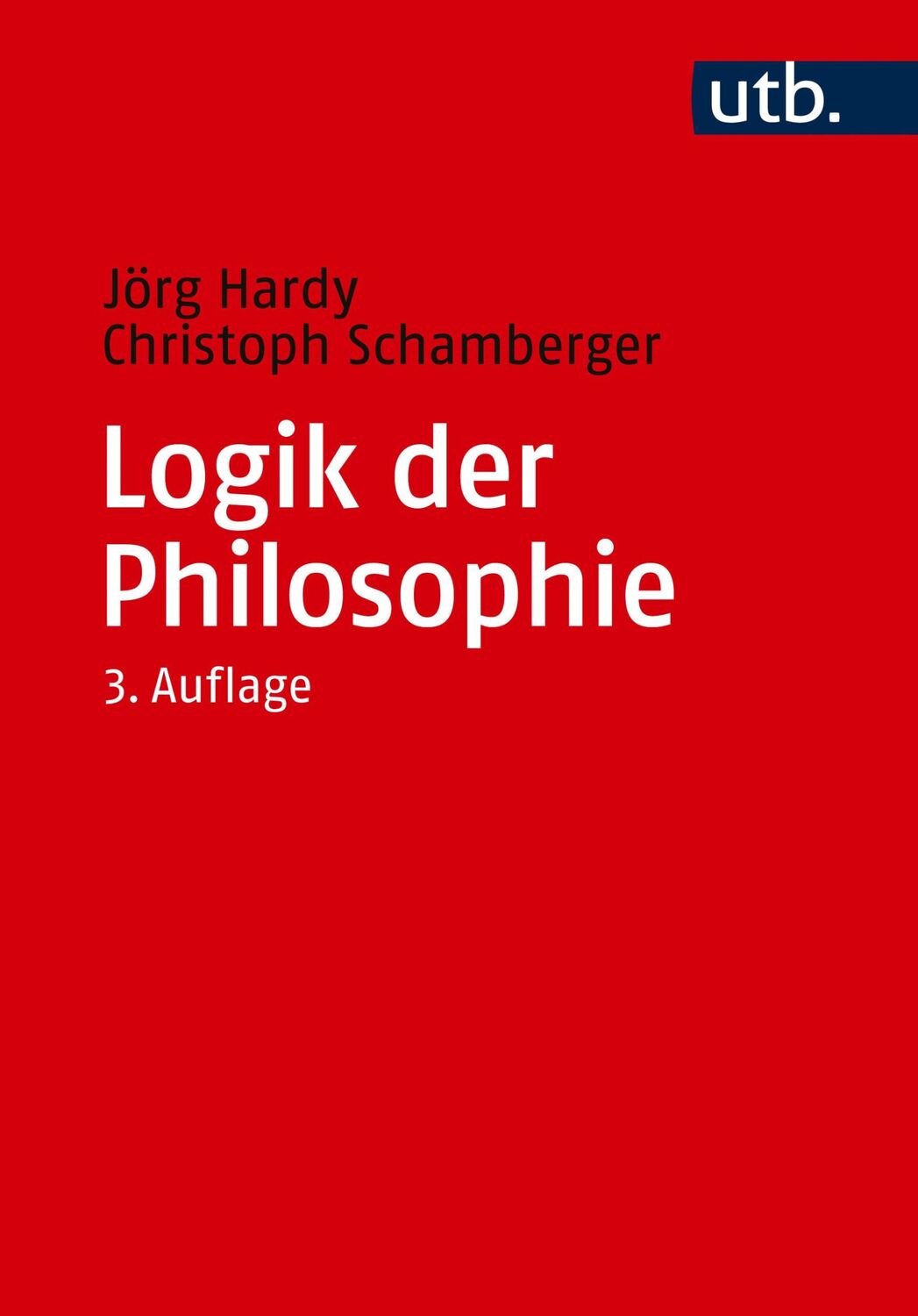 Cover: 9783825263607 | Logik der Philosophie | Jörg Hardy (u. a.) | Taschenbuch | 255 S.