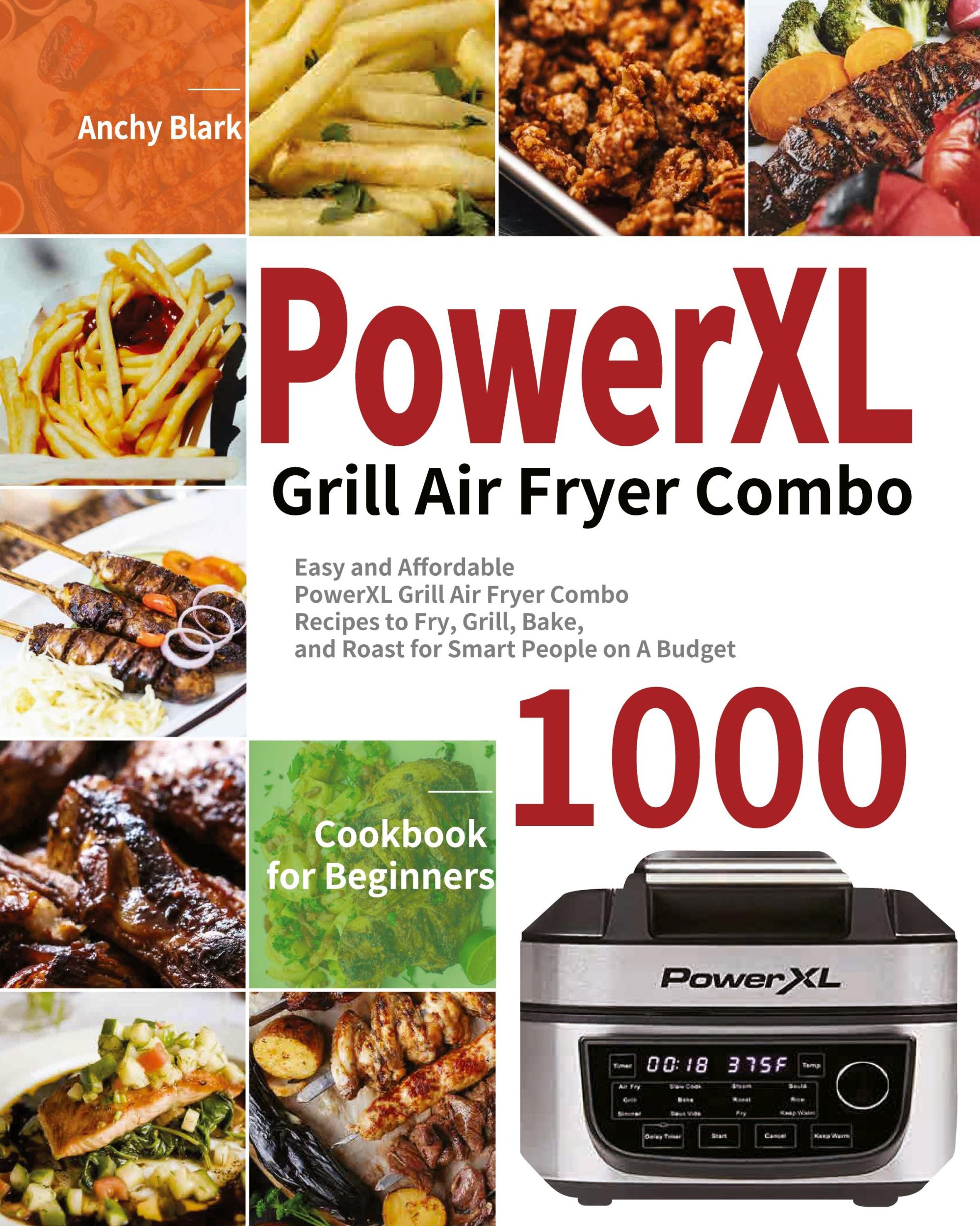 Cover: 9781954703759 | PowerXL Grill Air Fryer Combo Cookbook for Beginners | Anchy Blark