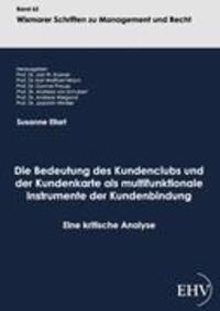 Cover: 9783867417068 | Die Bedeutung des Kundenclubs und der Kundenkarte als...