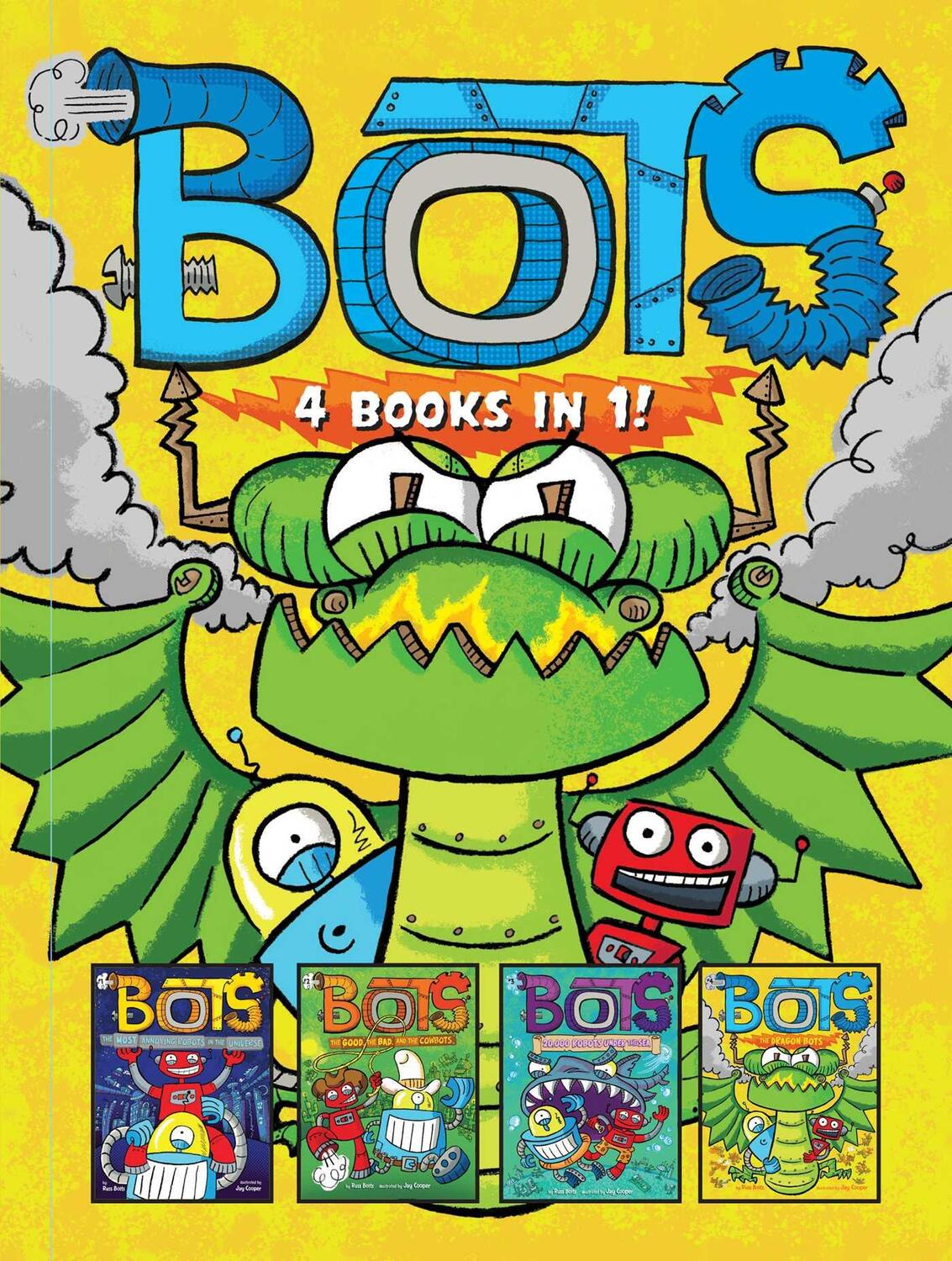 Cover: 9781665907057 | Bots 4 Books in 1!: The Most Annoying Robots in the Universe; The...