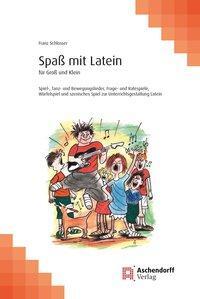 Cover: 9783402134672 | Spaß mit Latein | Franz Schlosser | Taschenbuch | 56 S. | Deutsch