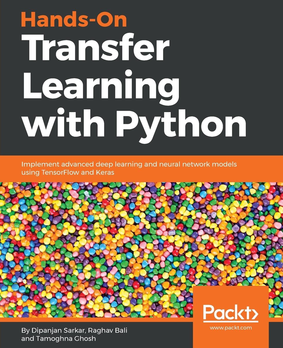 Cover: 9781788831307 | Hands-On Transfer Learning with Python | Dipanjan Sarkar (u. a.)