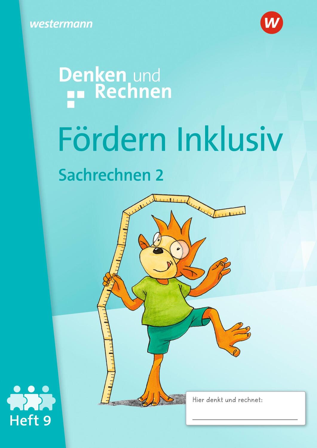 Cover: 9783141057096 | Fördern Inklusiv. Heft 9: Sachrechnen 2 Denken und Rechnen | Broschüre