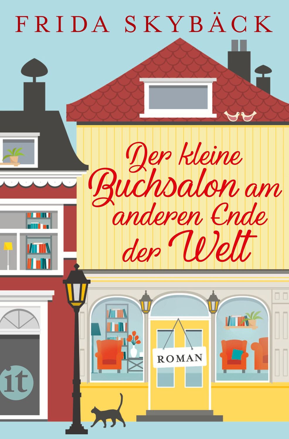 Cover: 9783458681069 | Der kleine Buchsalon am anderen Ende der Welt | Frida Skybäck | Buch