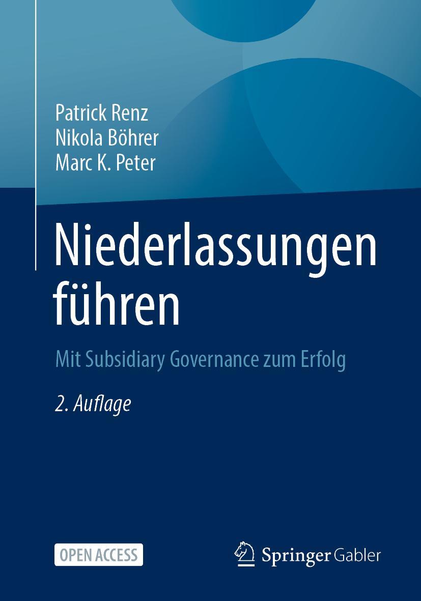 Cover: 9783662662021 | Niederlassungen führen | Mit Subsidiary Governance zum Erfolg | Buch