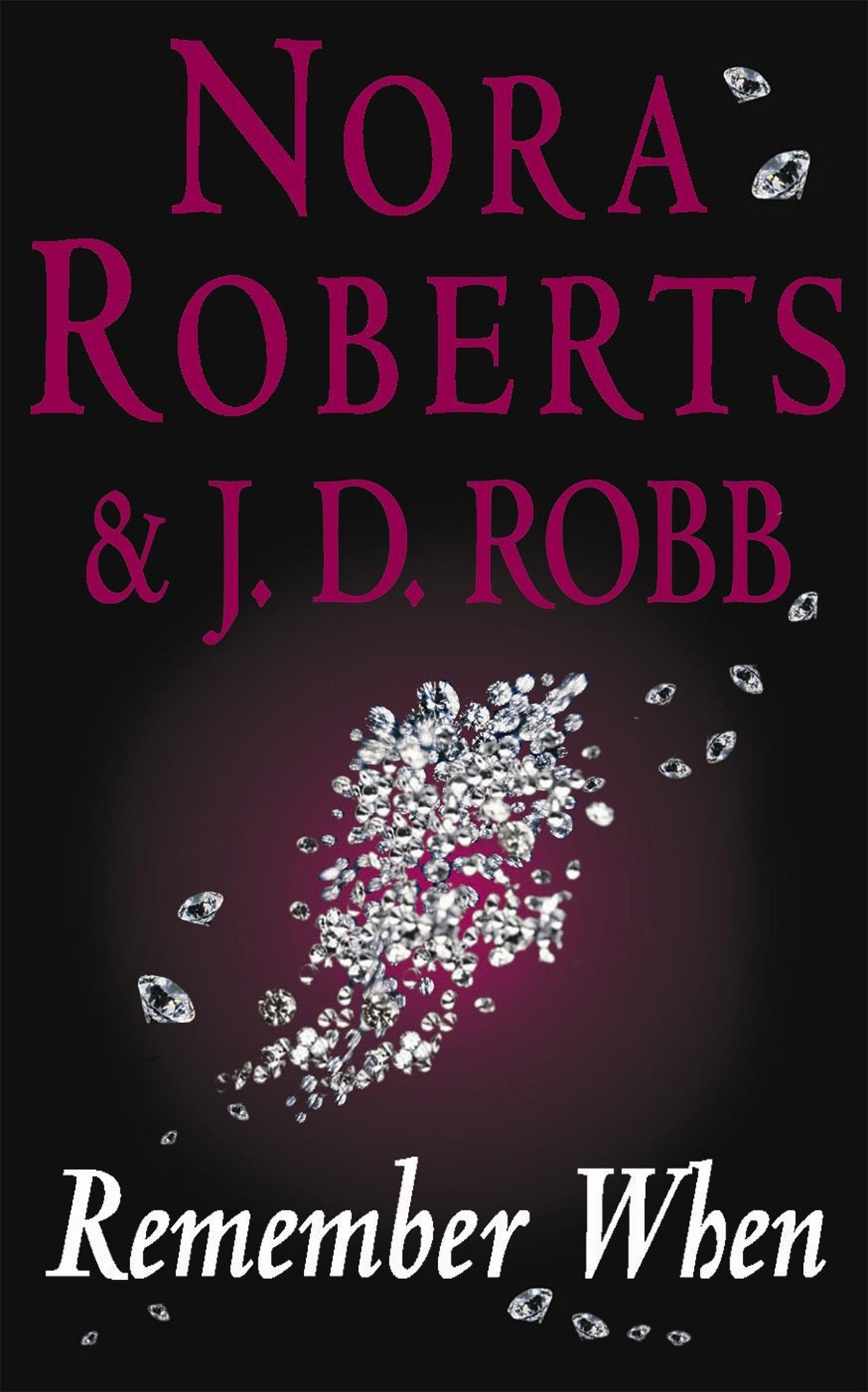 Cover: 9780749934521 | Remember When | J. D. Robb (u. a.) | Taschenbuch | Englisch | 2004