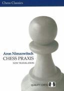 Cover: 9789185779000 | Chess PRAXIS | Aron Nimzowitsch | Taschenbuch | Englisch | 2007