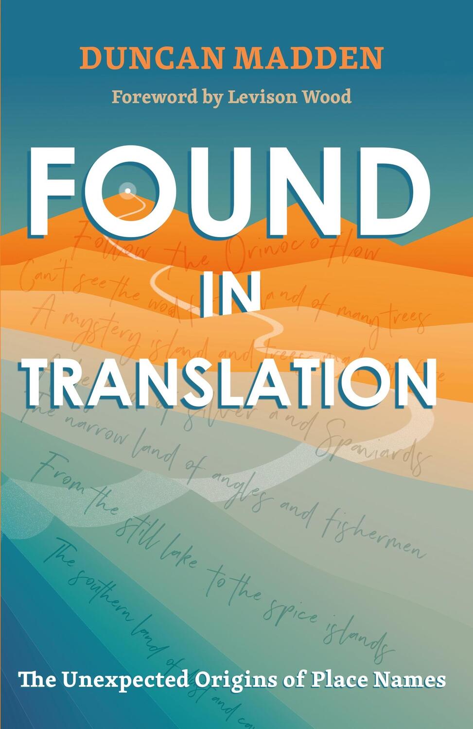 Cover: 9781529369922 | Found in Translation | The Unexpected Origins of Place Names | Madden