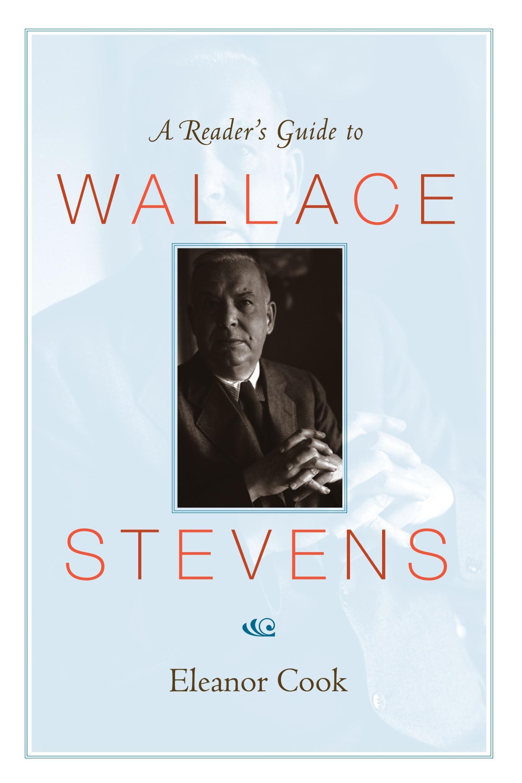 Cover: 9780691141084 | A Reader's Guide to Wallace Stevens | Eleanor Cook | Taschenbuch