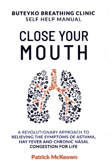 Cover: 9780954599614 | Close Your Mouth | Taschenbuch | Englisch | 2021 | Asthma Care