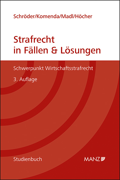 Cover: 9783214021757 | Strafrecht in Fällen &amp; Lösungen Schwerpunkt Wirtschaftsstrafrecht