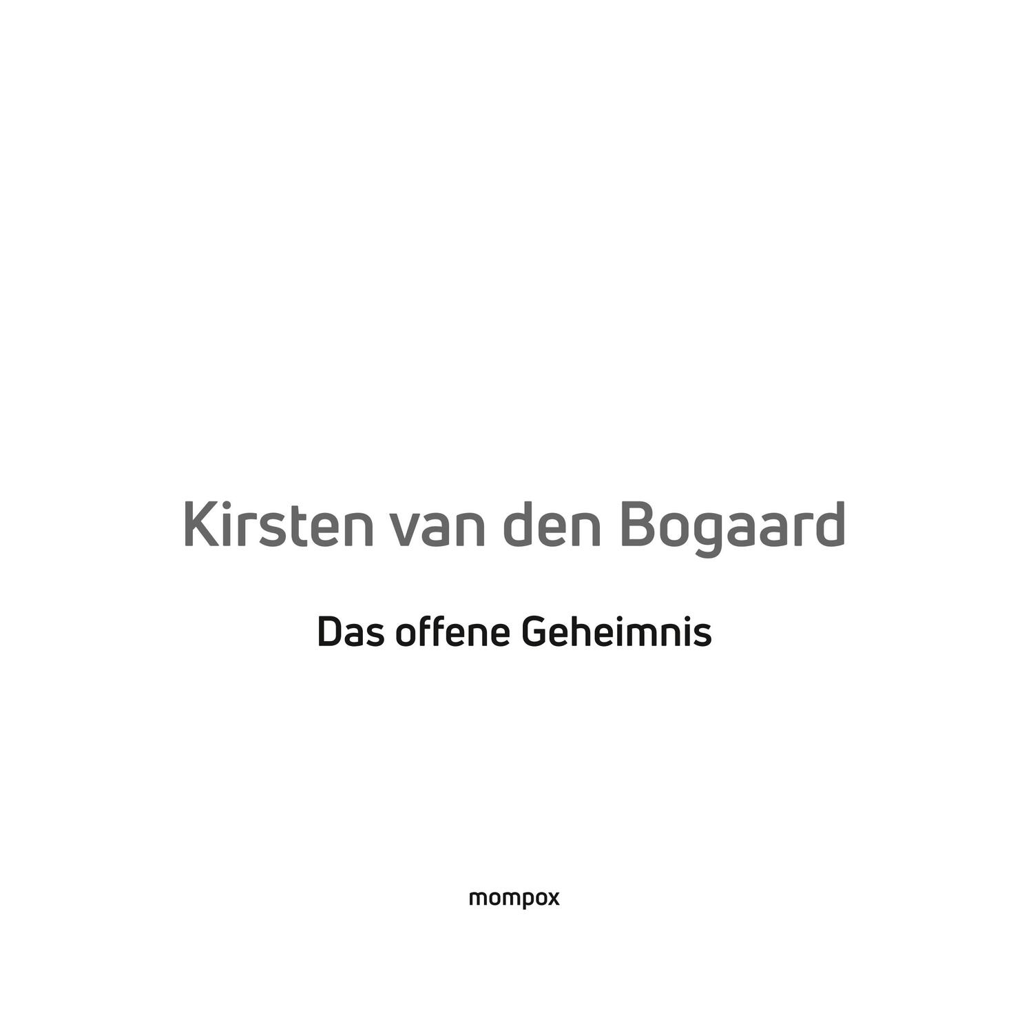 Cover: 9783752887334 | Kirsten van den Bogaard | Das offene Geheimnis | Axel Joerss | Buch