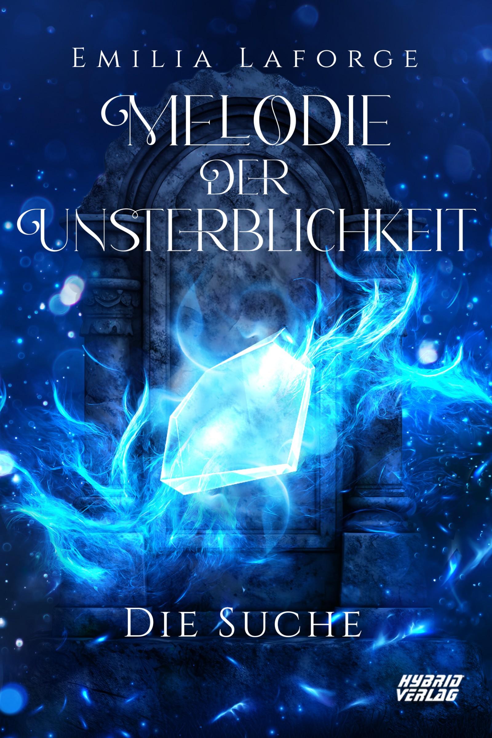 Cover: 9783967412543 | Melodie der Unsterblichkeit | Die Suche | Emilia Laforge | Taschenbuch