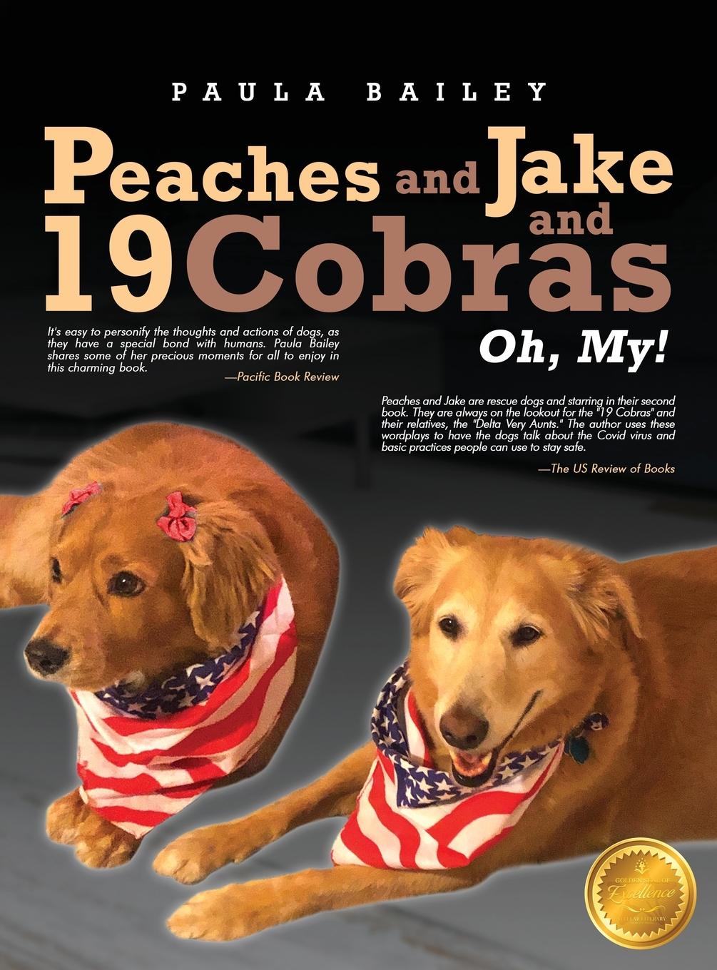 Cover: 9798893958300 | Peaches and Jake and 19 Cobras Oh, My! | Paula Bailey | Buch | 2024