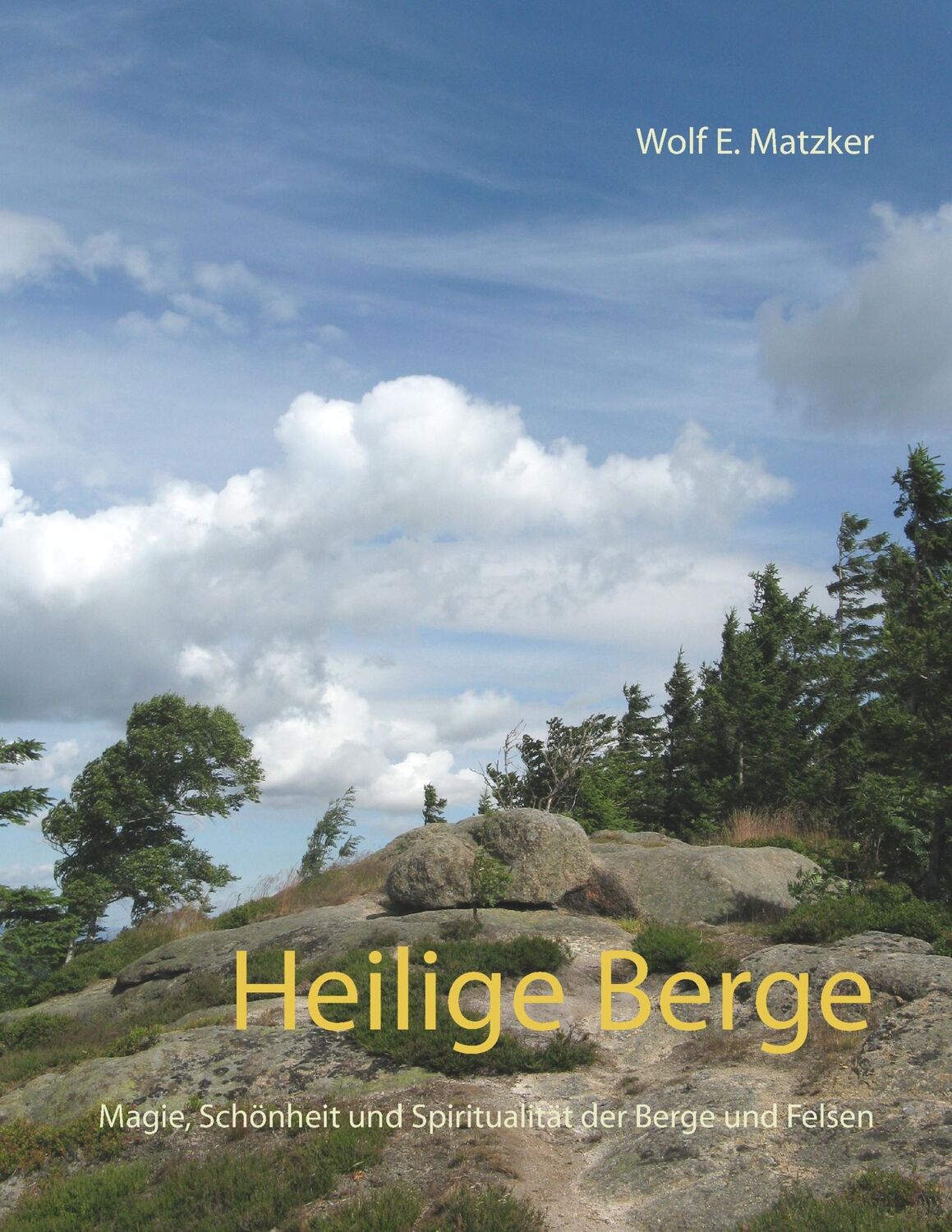 Cover: 9783744855372 | Heilige Berge | Wolf E. Matzker | Taschenbuch | Paperback | 180 S.