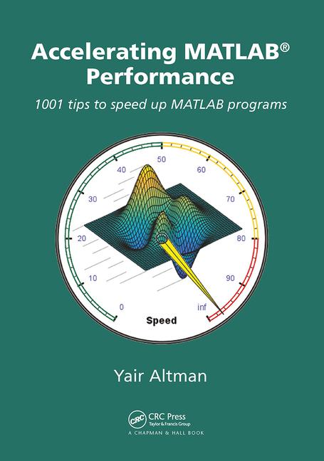 Cover: 9781032917528 | Accelerating MATLAB Performance | Yair M Altman | Taschenbuch | 2024