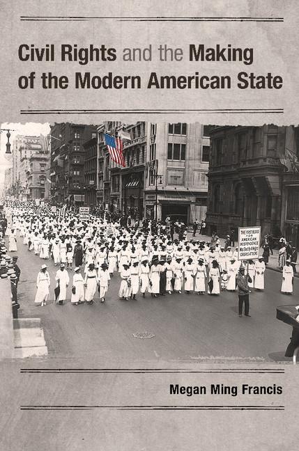 Cover: 9781107697973 | Civil Rights and the Making of the Modern American State | Francis