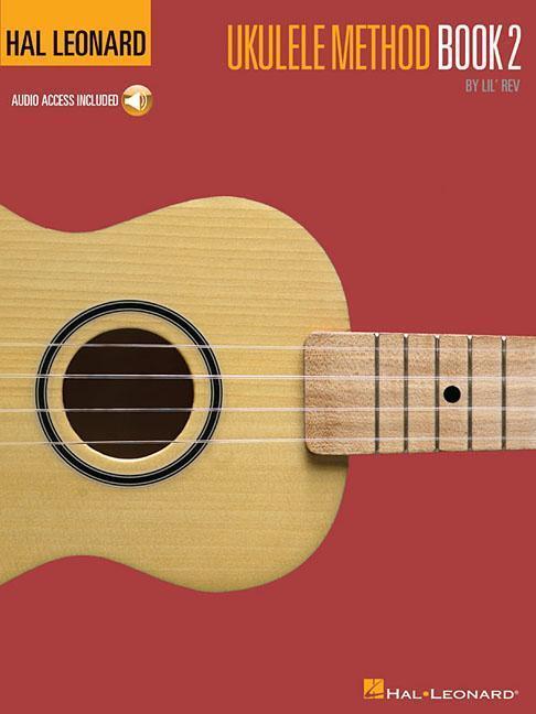 Cover: 9781423416180 | Hal Leonard Ukulele Method Book 2 & Audio | Lil' Rev | Buch | Englisch