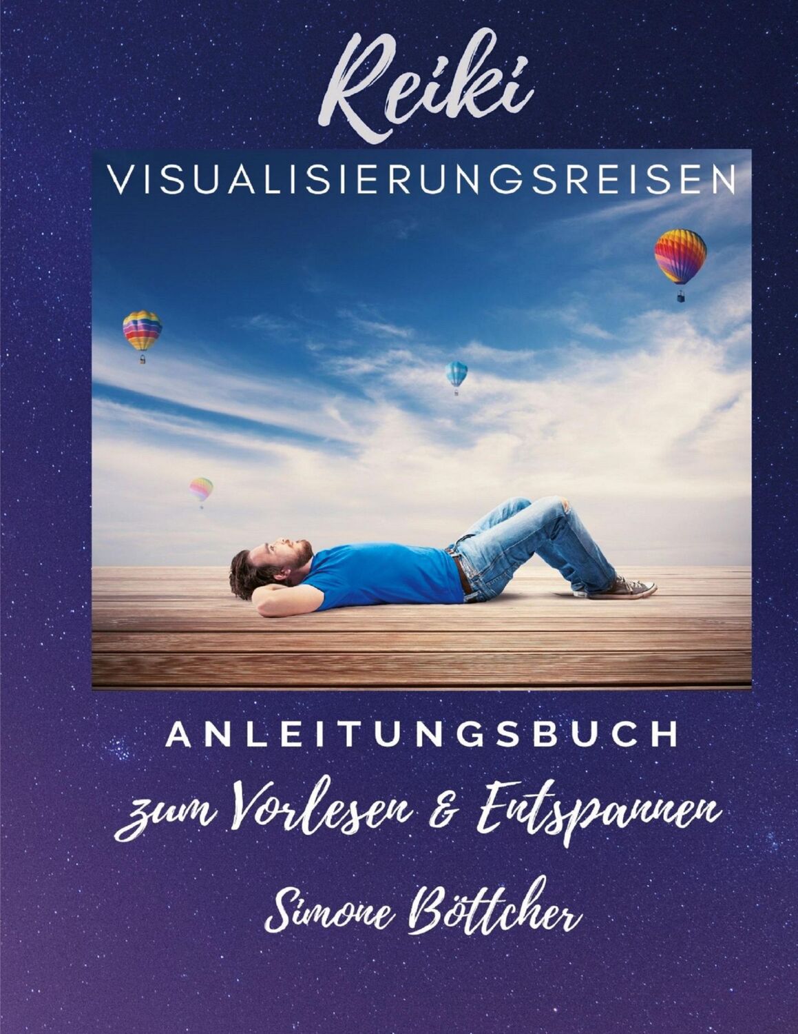 Cover: 9783347179028 | Reiki Visualisierungsreisen | Anleitungsbuch zum Vorlesen &amp; Entspannen