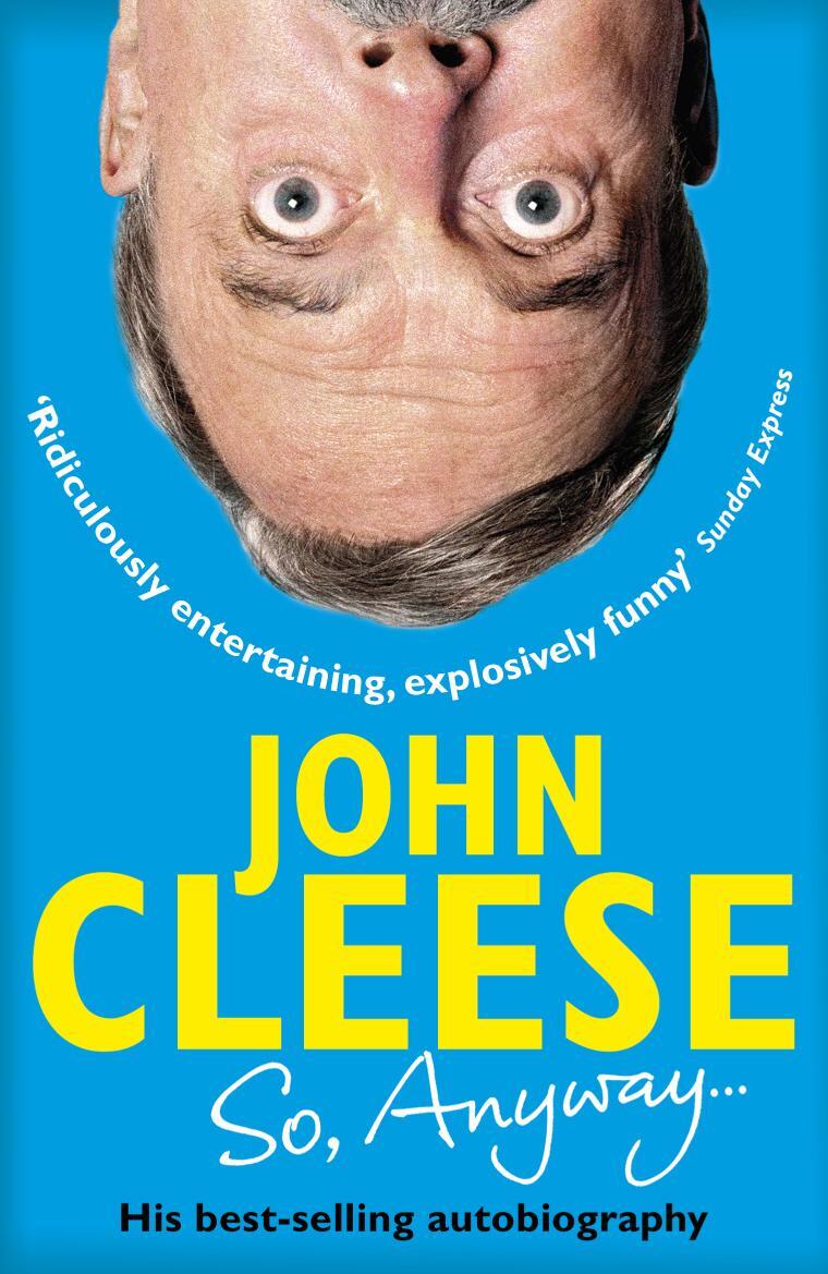 Cover: 9780099580089 | So, Anyway... | The Autobiography | John Cleese | Taschenbuch | 424 S.