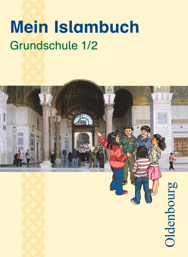 Cover: 9783637005532 | Mein Islambuch 1./2. Schuljahr | Bülent Ucar | Taschenbuch | 96 S.