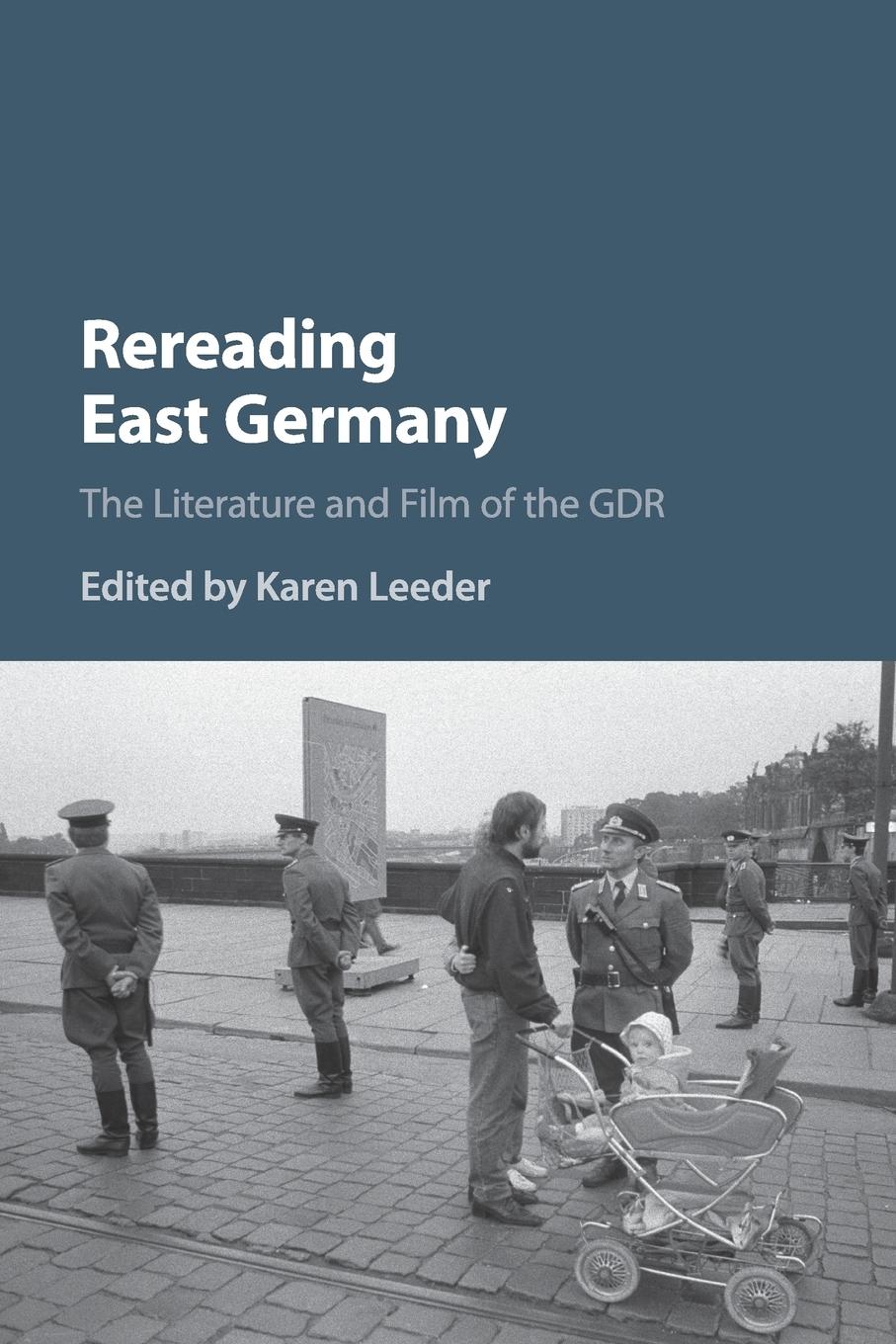 Cover: 9781108712729 | Rereading East Germany | Karen Leeder | Taschenbuch | Paperback | 2018