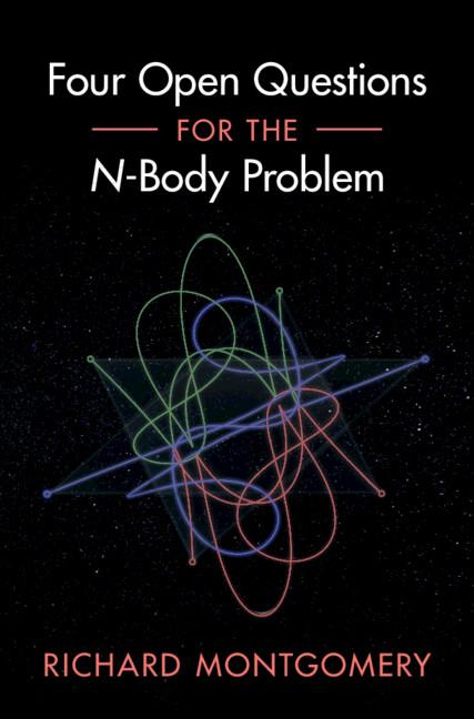 Cover: 9781009200585 | Four Open Questions for the N-Body Problem | Richard Montgomery | Buch