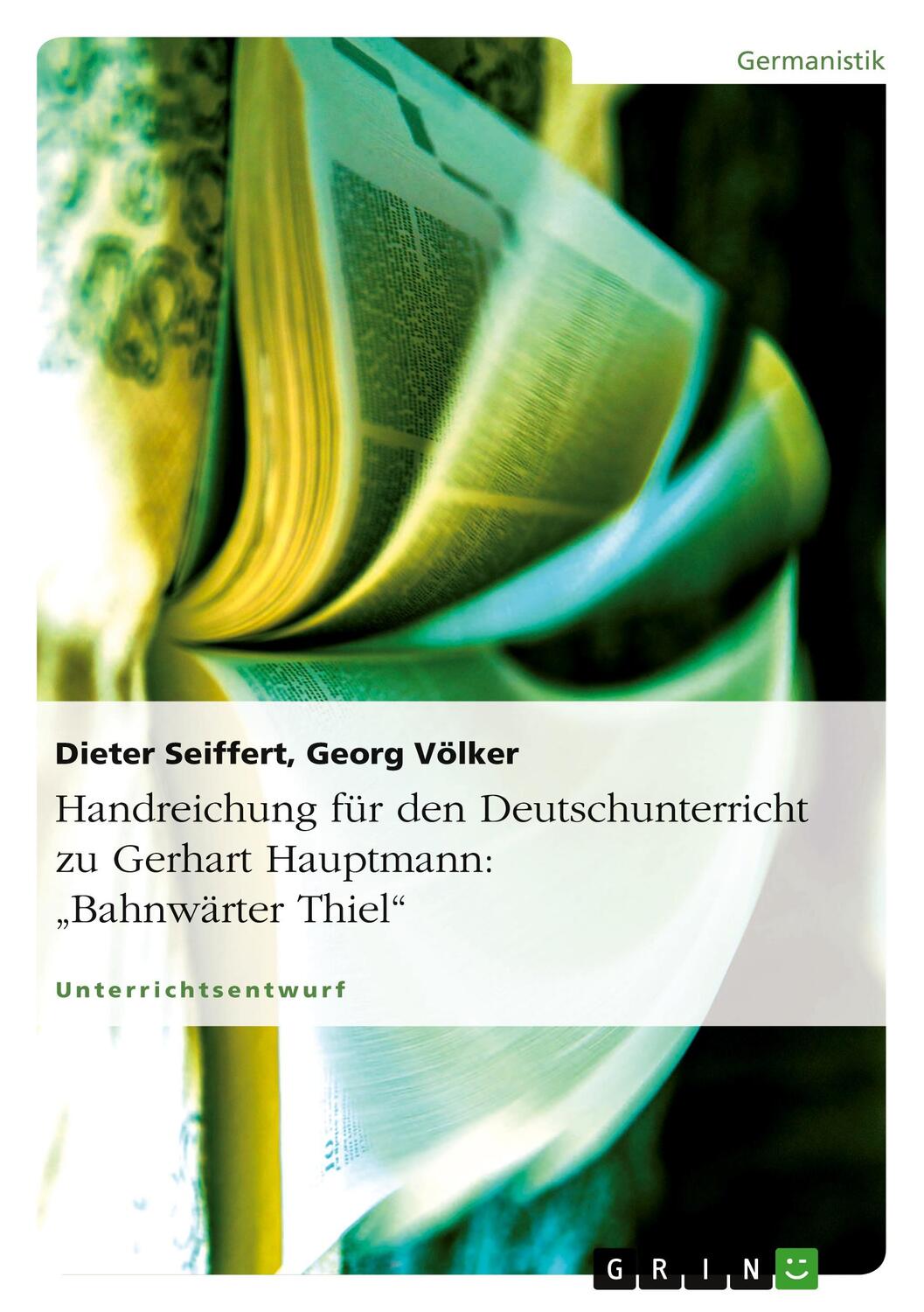 Cover: 9783656502036 | Handreichung für den Deutschunterricht zu Gerhart Hauptmann:...