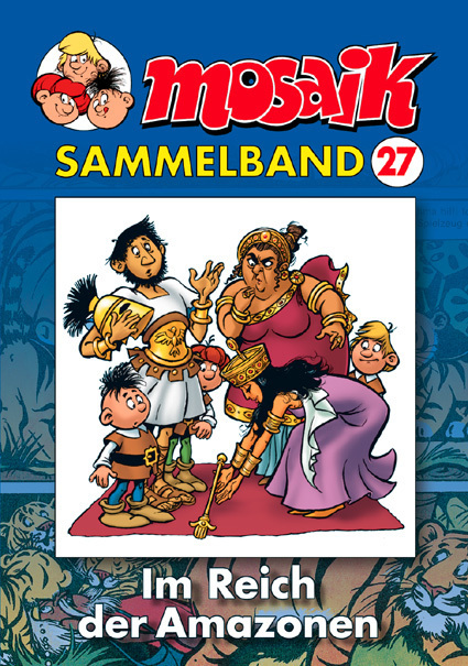 Cover: 9783937649078 | Mosaik Sammelband - Im Reich der Amazonen | Klaus D. Schleiter | Buch