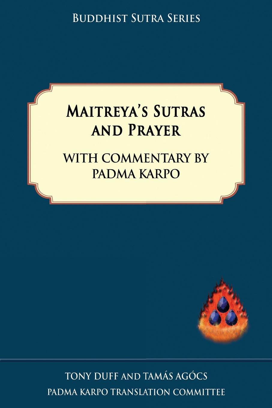 Cover: 9789937572620 | Maitreya's Sutras and Prayer | Tony Duff (u. a.) | Taschenbuch | 2013