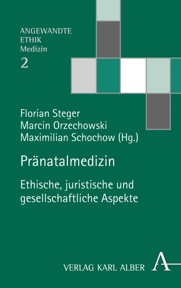 Cover: 9783495489567 | Pränatalmedizin | Ethische, juristische und gesellschaftliche Aspekte