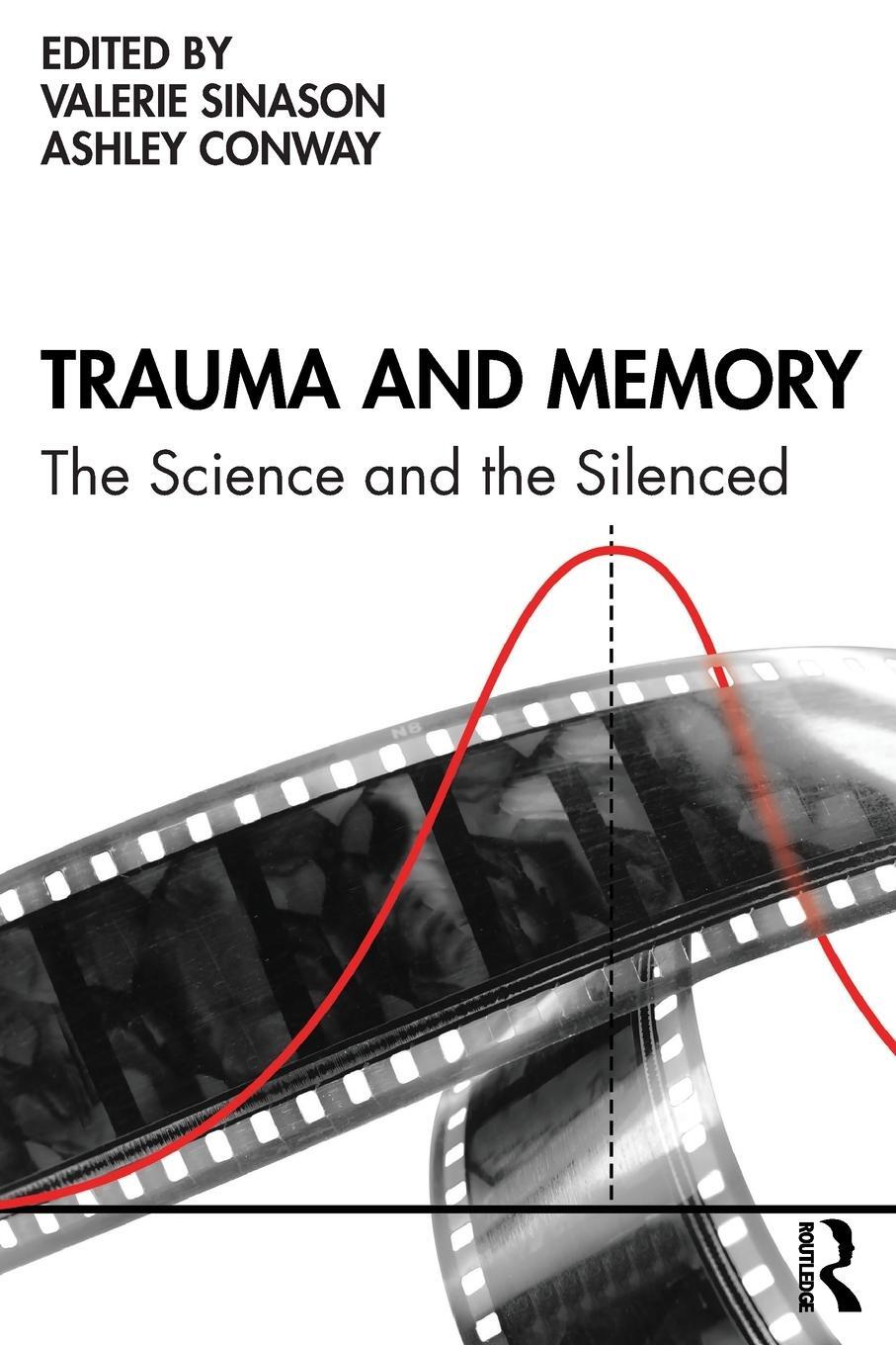 Cover: 9781032044293 | Trauma and Memory | The Science and the Silenced | Conway (u. a.)