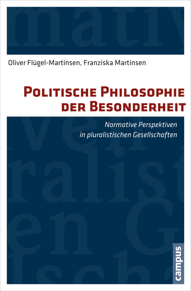 Cover: 9783593500645 | Politische Philosophie der Besonderheit | Flügel-Martinsen (u. a.)