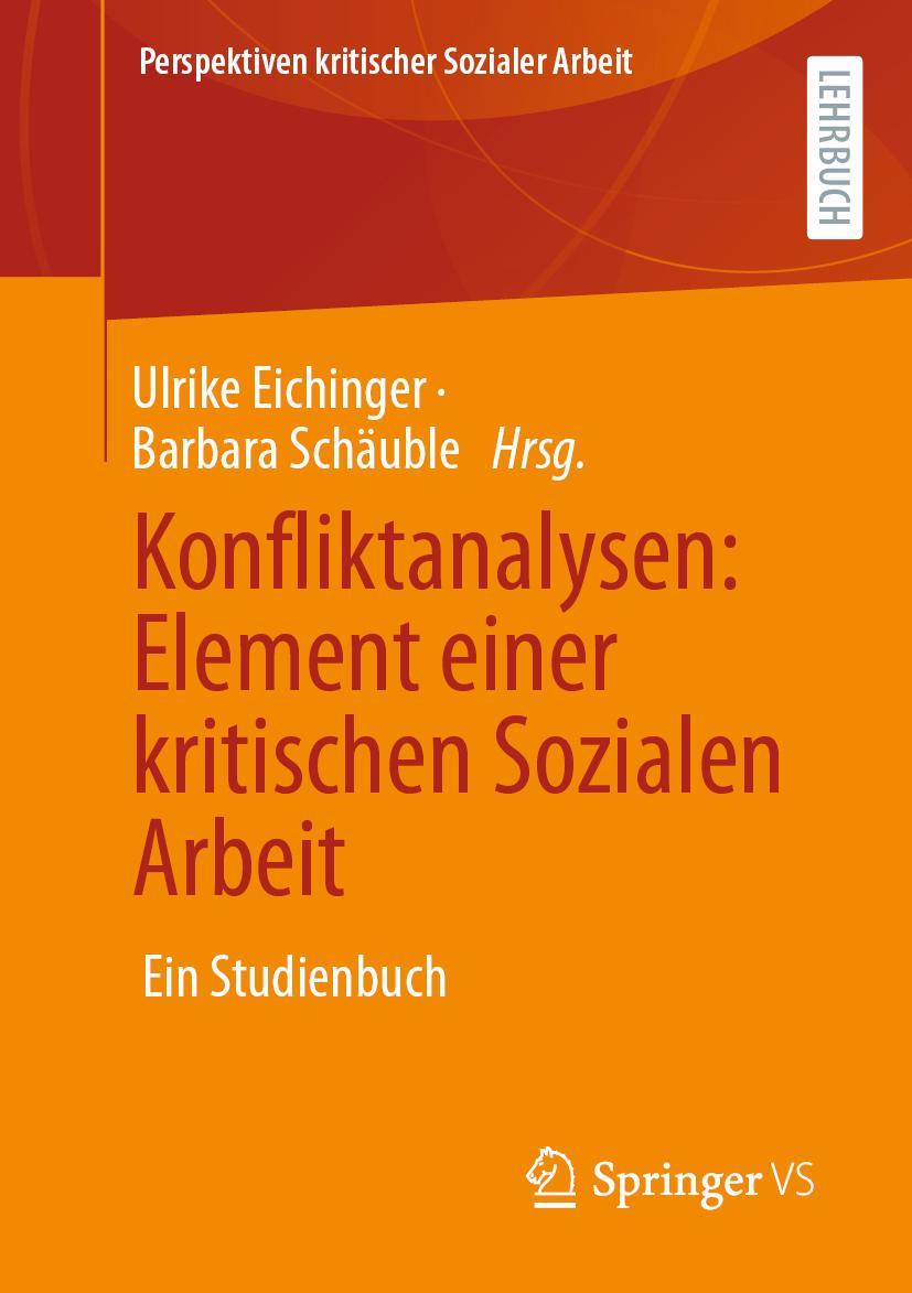 Cover: 9783658358563 | Konfliktanalysen: Element einer kritischen Sozialen Arbeit | Buch | vi