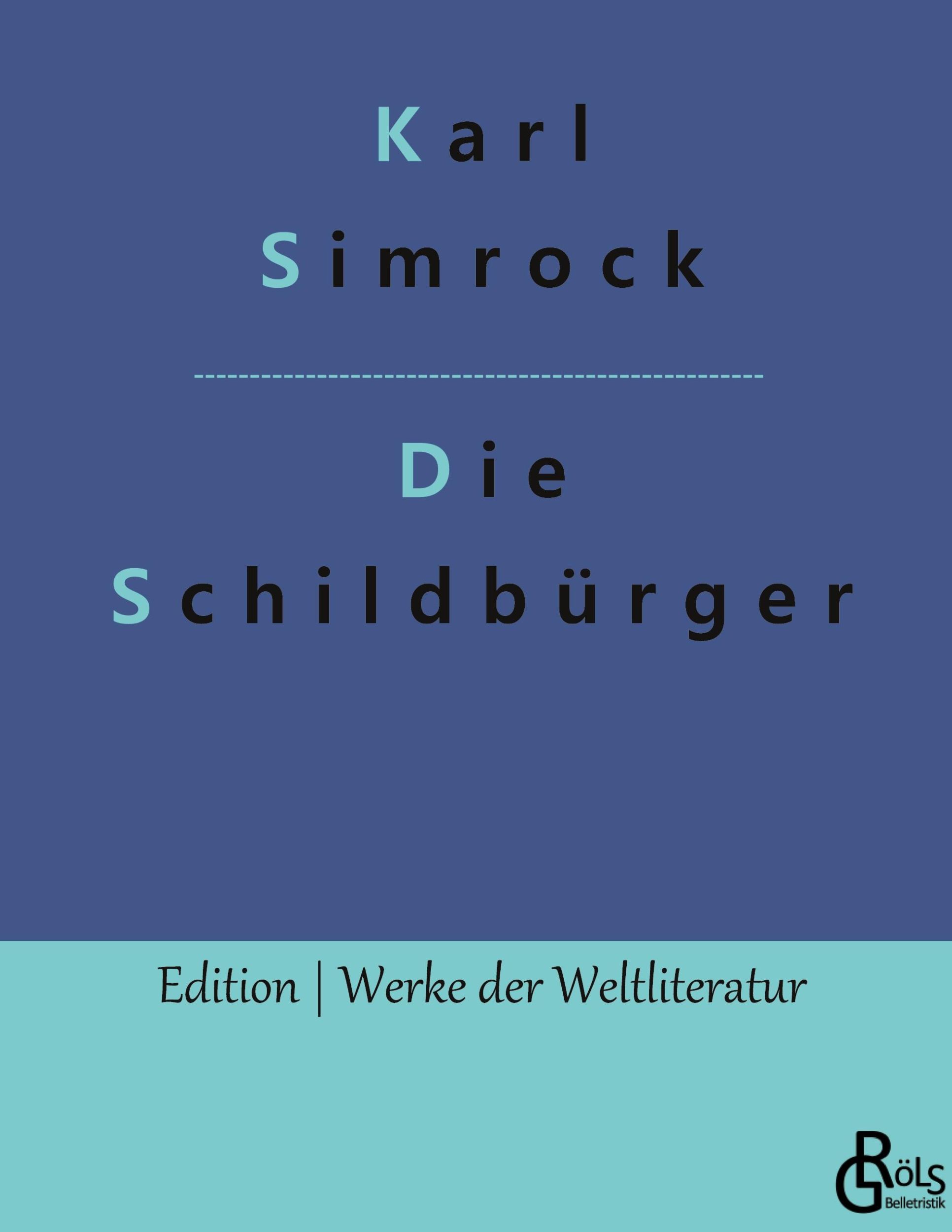 Cover: 9783988282910 | Die Schildbürger | Karl Simrock | Buch | HC gerader Rücken kaschiert