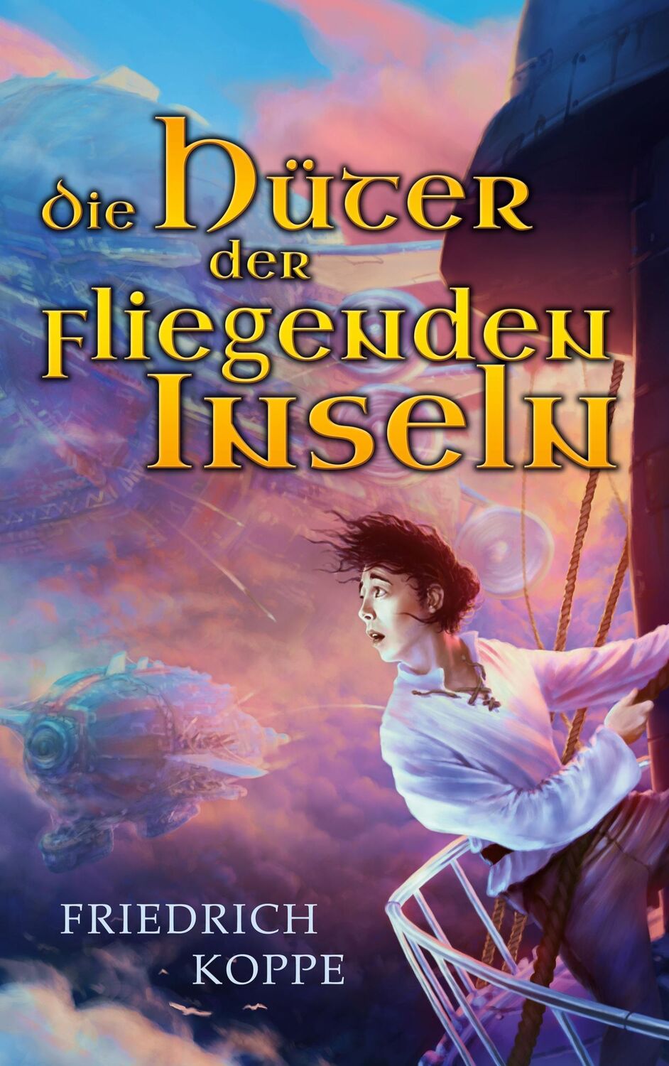 Cover: 9783753494821 | Die Hüter der fliegenden Inseln | Friedrich Koppe | Taschenbuch | 2021