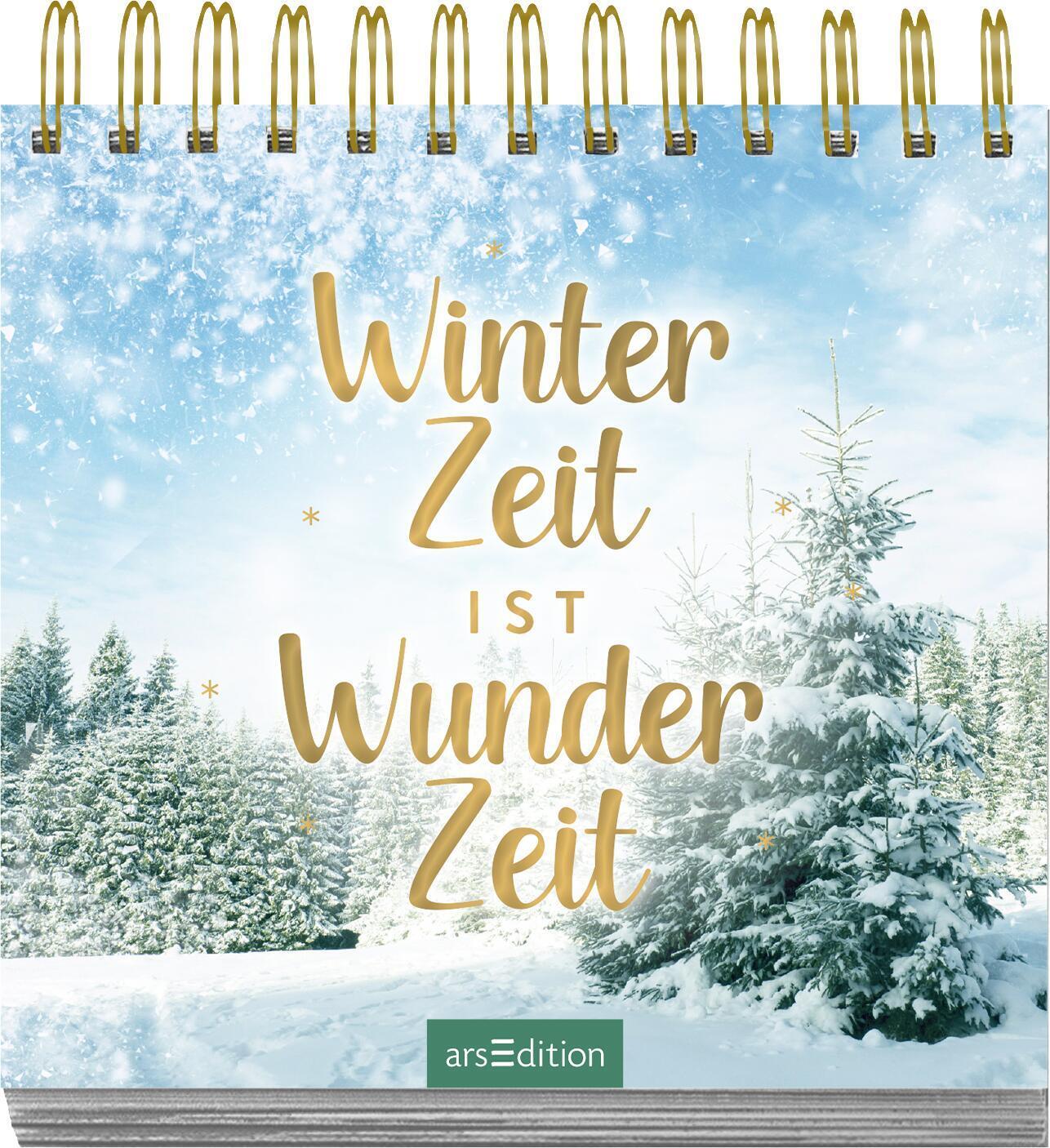 Bild: 9783845854847 | Winterzeit ist Wunderzeit | Achtsame Gedanken und Zitate | Taschenbuch