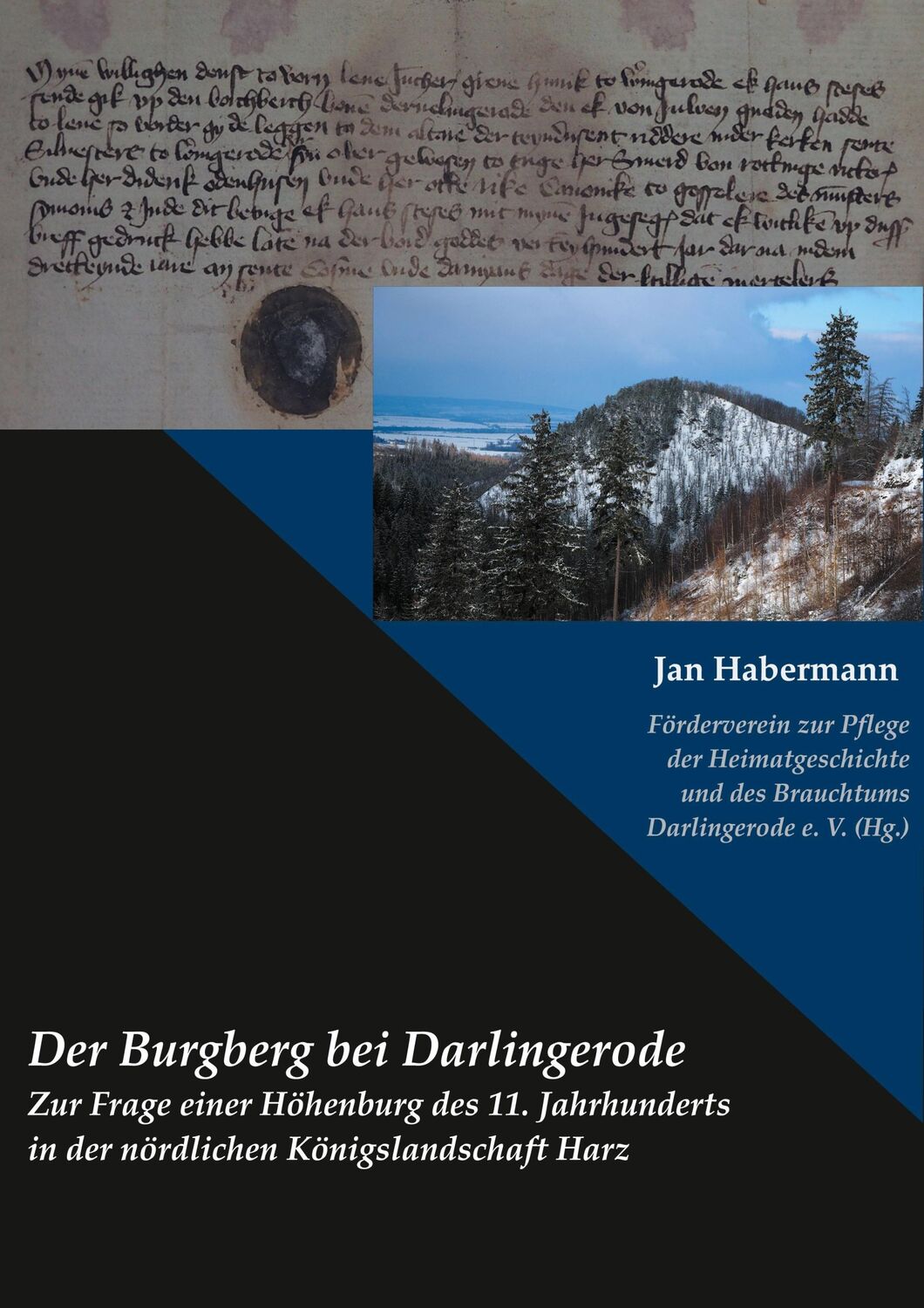 Cover: 9783752688054 | Der Burgberg bei Darlingerode | Jan Habermann | Taschenbuch | 58 S.