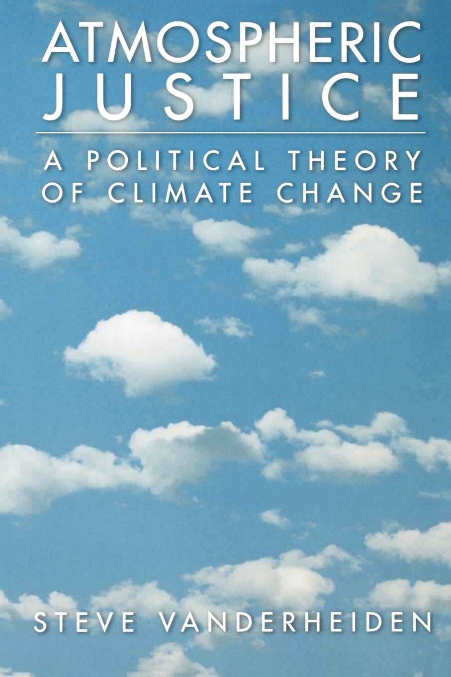 Cover: 9780199733125 | Atmospheric Justice | A Political Theory of Climate Change | Buch