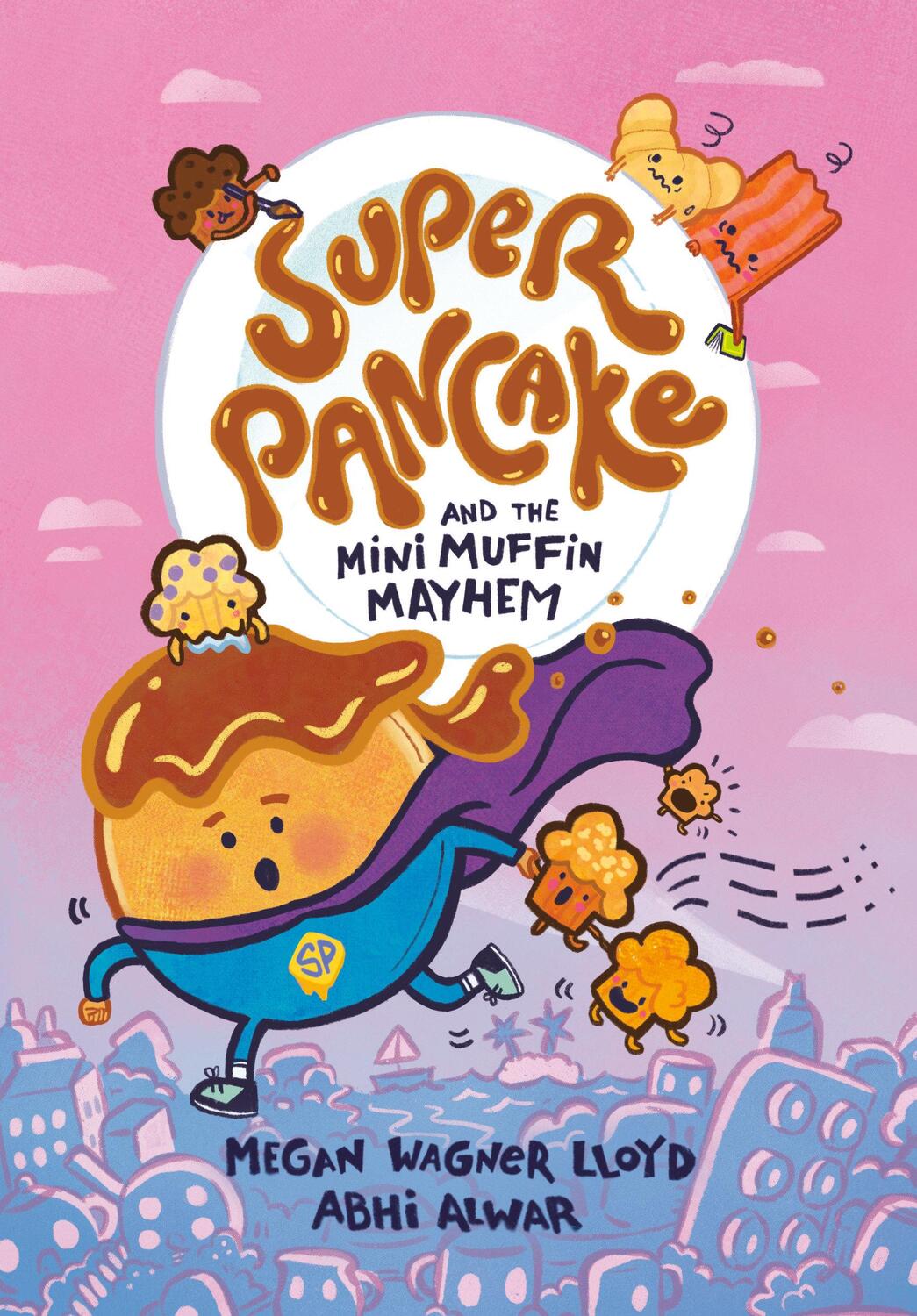 Cover: 9780593378519 | Super Pancake and the Mini Muffin Mayhem | (A Graphic Novel) | Lloyd