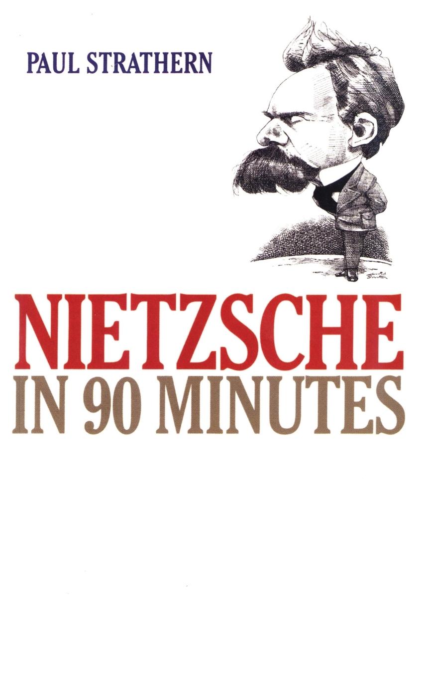 Cover: 9781566631211 | Nietzsche in 90 Minutes | Paul Strathern | Taschenbuch | Englisch