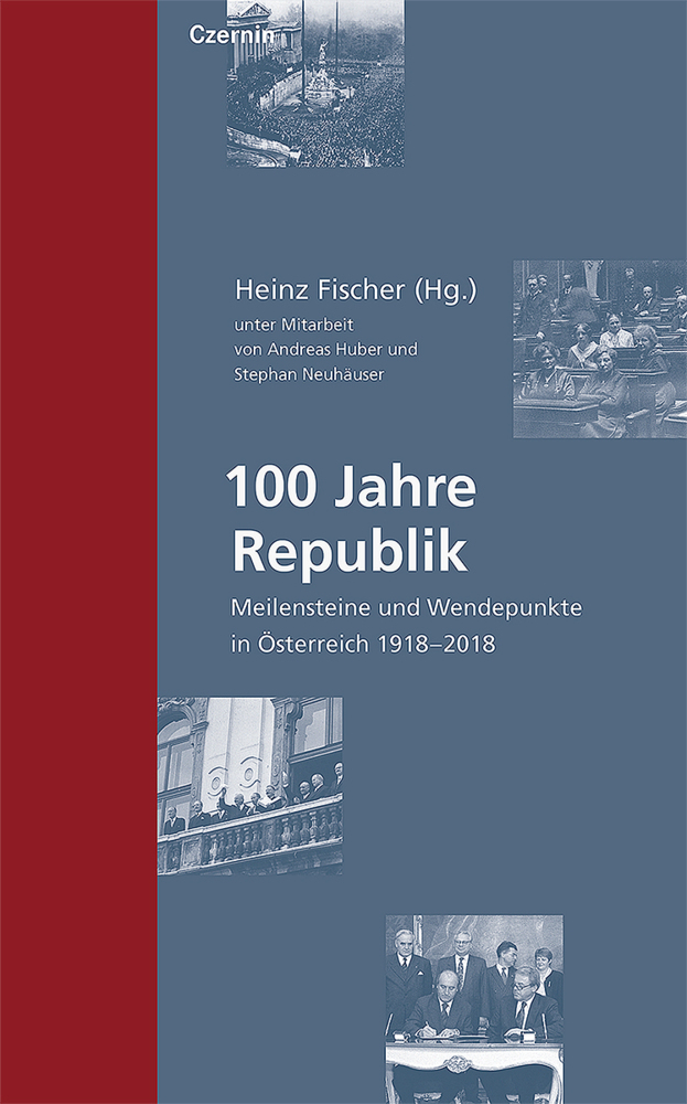 Cover: 9783707607192 | 100 Jahre Republik | Heinz Fischer | Taschenbuch | 348 S. | Deutsch